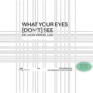 What your eyes [don’t] see by Lucia Vergel Loo